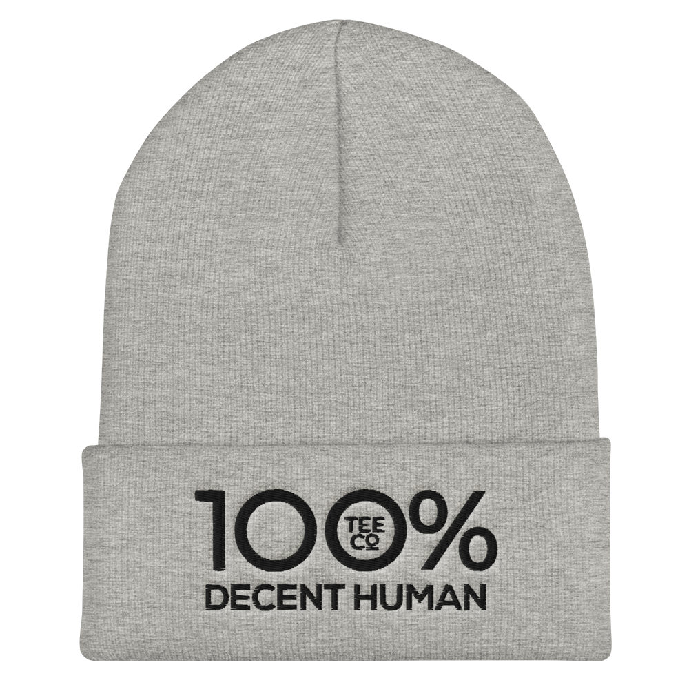 100% DECENT HUMAN Cuffed Beanie - 100 Percent Tee Company