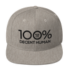 100% DECENT HUMAN Snapback Hat - 100 Percent Tee Company