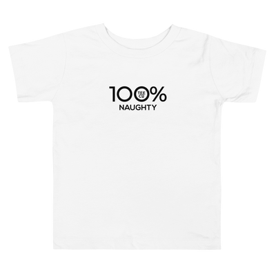 100% NAUGHTY Toddler Short Sleeve Tee - 100 Percent Tee Company