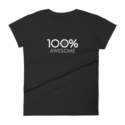 100% AWESOME Women's Short Sleeve Tee - 100 Percent Tee Company