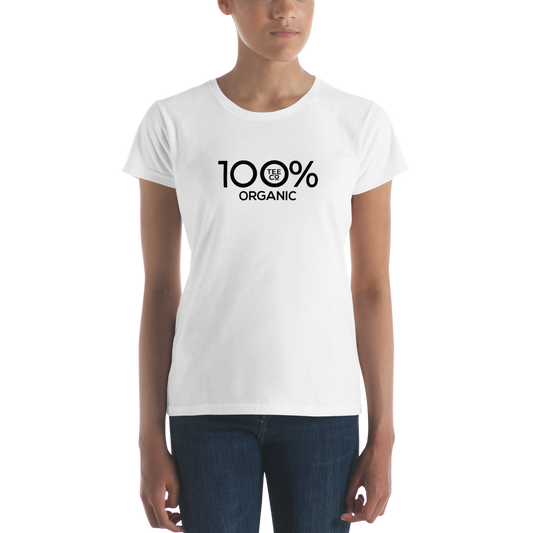 100% ORGANIC Women's Short Sleeve Tee - 100 Percent Tee Company
