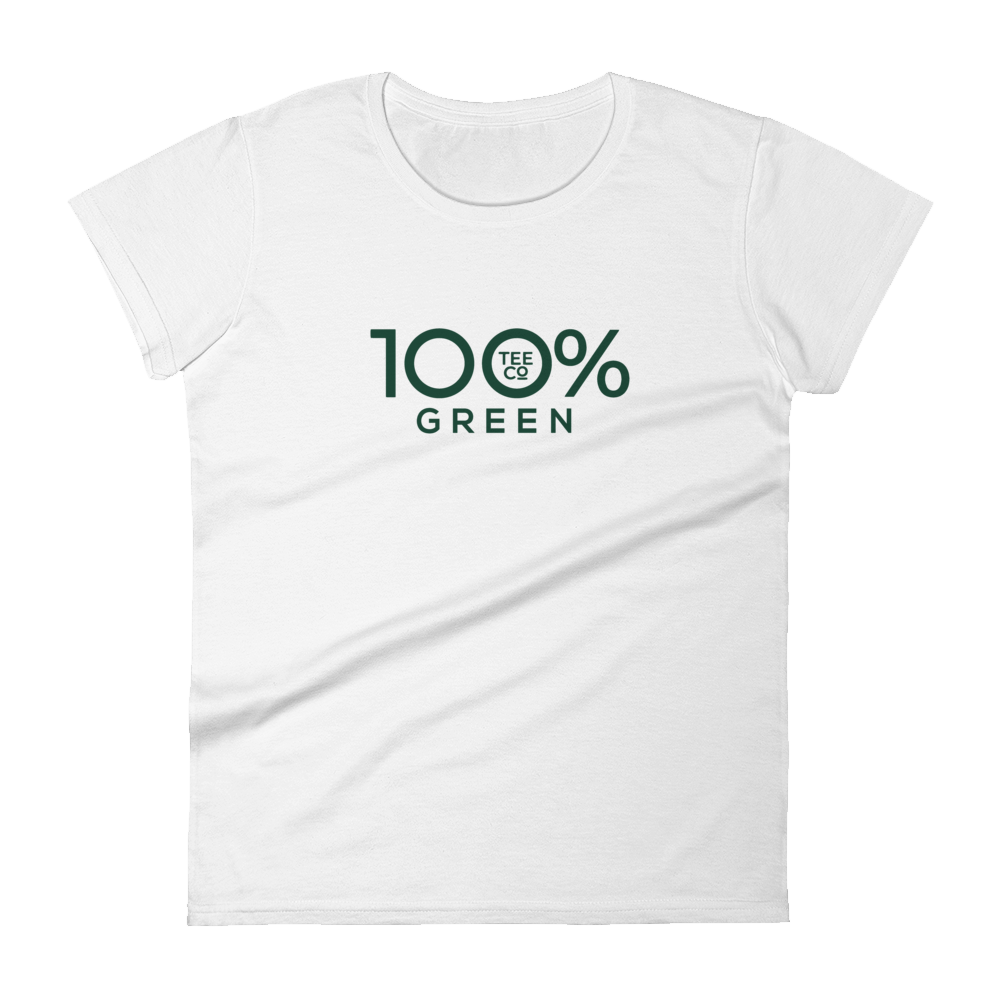 100% GREEN Women's Short Sleeve Tee - 100 Percent Tee Company