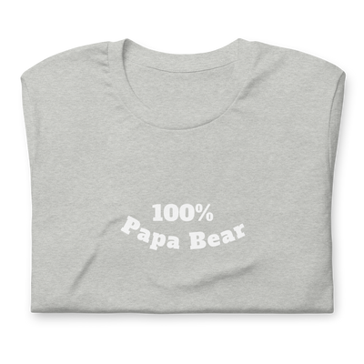 100% Papa Bear Unisex Tee