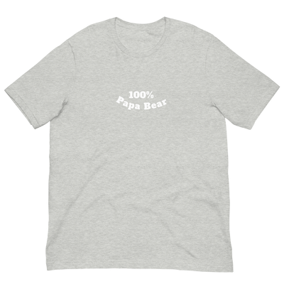 100% Papa Bear Unisex Tee