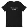 HODL Unisex Tee (Hold On for Dear Life)