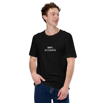 100% IN CHARGE Unisex Tee