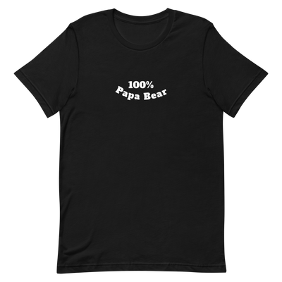 100% Papa Bear Unisex Tee