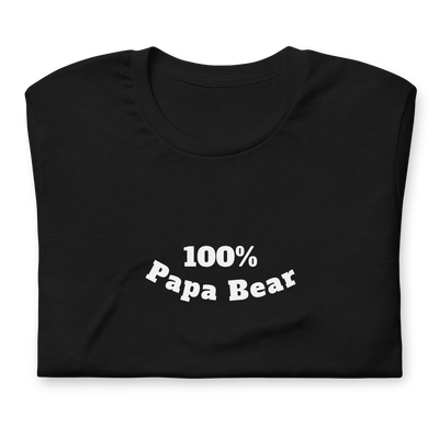 100% Papa Bear Unisex Tee