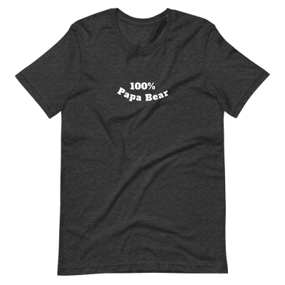 100% Papa Bear Unisex Tee