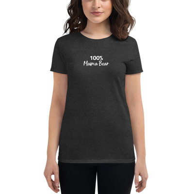 100% MAMA BEAR Women's Short Sleeve Tee