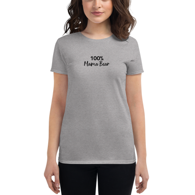 100% MAMA BEAR Women's Short Sleeve Tee